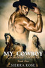 My Cowboy: Reckless Hearts - Part 1 (A Cowboy To Love)