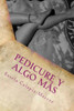 Pedicure Y Algo Más (Spanish Edition)