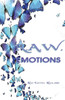 R.A.W. Emotions