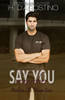 Say You Remember (The Witness Series)
