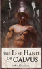 The Left Hand Of Calvus