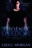 Phoenix Shadow: Maggie Henning & The Realm: Book Three (Volume 3)