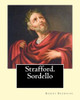 Strafford. Sordello. By: Robert Browning, Introduction By: Charlotte Porter (Jan. 6, 1857  Jan. 16, 1942). And By: Helen A. Clarke (Nov. 13, 1860 ... 1793  27 April 1873) Was An English Actor.