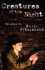 Creatures Of The Night: A Play, By Emily Fitzgerald
