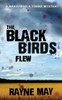The Black Birds Flew