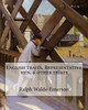 English Traits, Representative Men, & Other Essays By: Ralph Waldo Emerson, Edited By: Ernest Rhys: Ernest Percival Rhys ( 17 July 1859  25 May 1946) Was A Welsh-English Writer