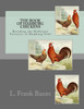 The Book Of Hamburg Chickens: Breeding The Different Varieties Of Hamburg Fowl