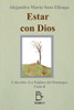 Estar Con Dios (La Palabra Del Domingo) (Spanish Edition)