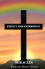 Expect And Experience Miracles