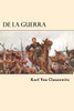 De La Guerra (Spanish Edition)