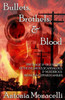 Bullets, Brothels, & Blood: The Tragic & True Stories Of The Infamous, Scandalous, & Murderous Wonch & Leppard Families