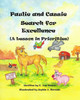 Paulie And Cassie Search For Excellence (A Lesson In Priorities) (A Bird's Eye View Of Virtues) (Volume 5)