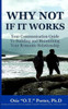 Why Not If It Works: Your Communication Guide To Building And Maintaining Your Romantic Relationship