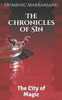 The Chronicles Of Sin: The City Of Magic