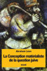 La Conception MatErialiste De La Question Juive (French Edition)