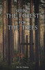 Seeing The Forest For The Trees: God's Promises Revealed