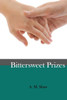 Bittersweet Prizes