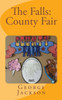 The Falls: County Fair (The Falls Small Town Mystery Series)