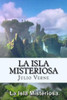 La Isla Misteriosa (Spanish) Edition (Spanish Edition)
