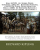 Kim. Novel By: Nobel Prize-Winning (1901) By: Rudyard Kipling.( Include:Plain Tales From The Hills (1888) By Rudyard Kipling ( Collection Of Short 40 Stories )