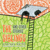 The Siblings and Other Stories - Paperback