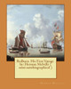 Redburn. His First Voyage. By: Herman Melville ( Semi-Autobiographical )