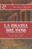 La Grazia Del Fato (L'Errore Di Cronos) (Italian Edition)