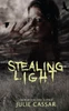 Stealing Light (The Stealing Light Trilogy)