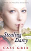 Stealing Darcy: A Pride And Prejudice Paranormal