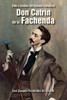 Don Catrín De La Fachenda (Spanish Edition)