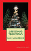 Christmas Traditions And Memories