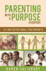 Parenting With A Purpose: A 31-Day Devotional