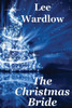 The Christmas Bride (7 Brides For 7 Brothers)