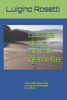 L'Isola Delle Anime Gemelle: Un'Eredità Improvvisa Un Segreto Di Famiglia Un Amore (Italian Edition)