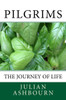 Pilgrims: The Journey Of Life