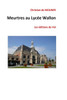 Meurtre Au Lycée Wallon: Les Éditions Du Val (French Edition)