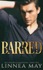 Barred: A Bad Boy Billionaire Romance