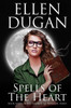Spells Of The Heart (Legacy Of Magick Series)