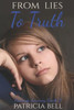 From Lies To Truth: Karina'S Journey Book 3