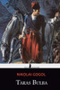 Taras Bulba: Edición Completa Y Anotada (Spanish Edition)