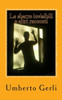 Le Sbarre Invisibili: Ed Altri Racconti (Italian Edition)