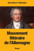 Mouvement Littéraire De LAllemagne (French Edition)