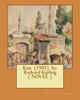 Kim (1901) By: Rudyard Kipling ( Novel )