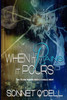When It Rains, It Pours (Cera Raine Series)