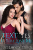 Text 'Yes' If You Love Me