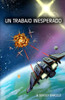 Un Trabajo Inesperado (Spanish Edition)
