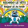 Ricardo Le Yeti: Bonjour Et Au Revoir (French Edition)