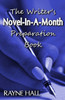 The Writer'S Novel-In-A-Month Preparation Book: A Practical Workbook (Writer'S Action Books)