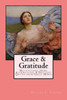 Grace & Gratitude: Motivational Gems, Affirmations, & Brilliant Quotes From Great Minds