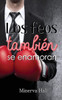 Los Feos Tambien Se Enamoran (Spanish Edition)